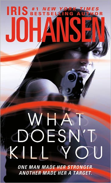 What Doesn't Kill You