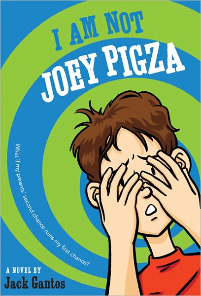 I Am Not Joey Pigza (Joey Pigza Series #4)
