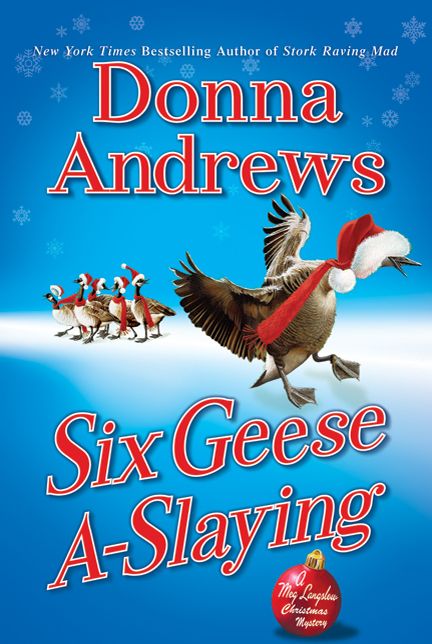 Six Geese A-Slaying (Meg Langslow Series #10)