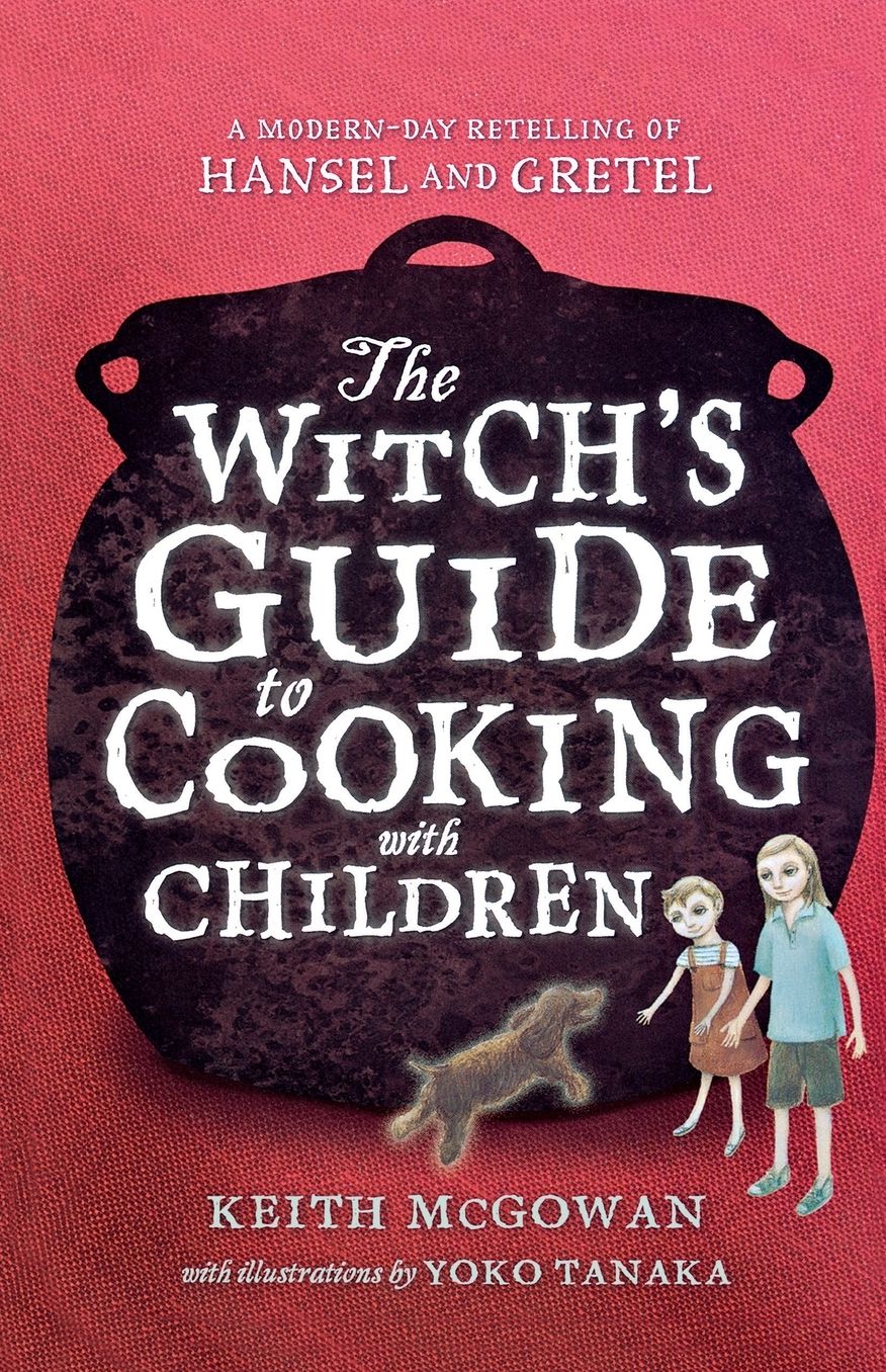 The Witch's Guide to Cooking with Children