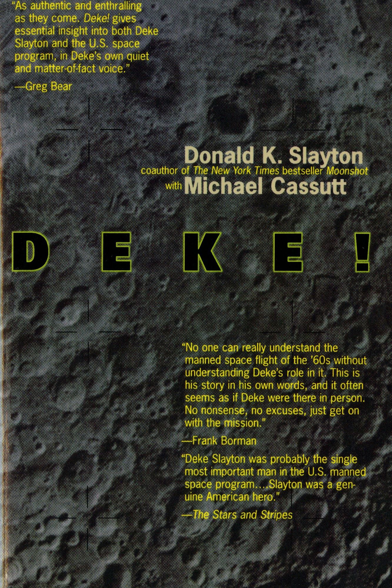 Deke!: U.S. Manned Space: From Mercury to the Shuttle