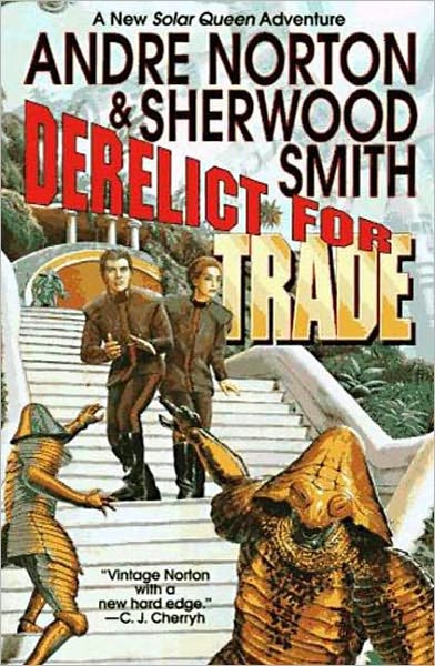Derelict for Trade (Solar Queen Series #6)