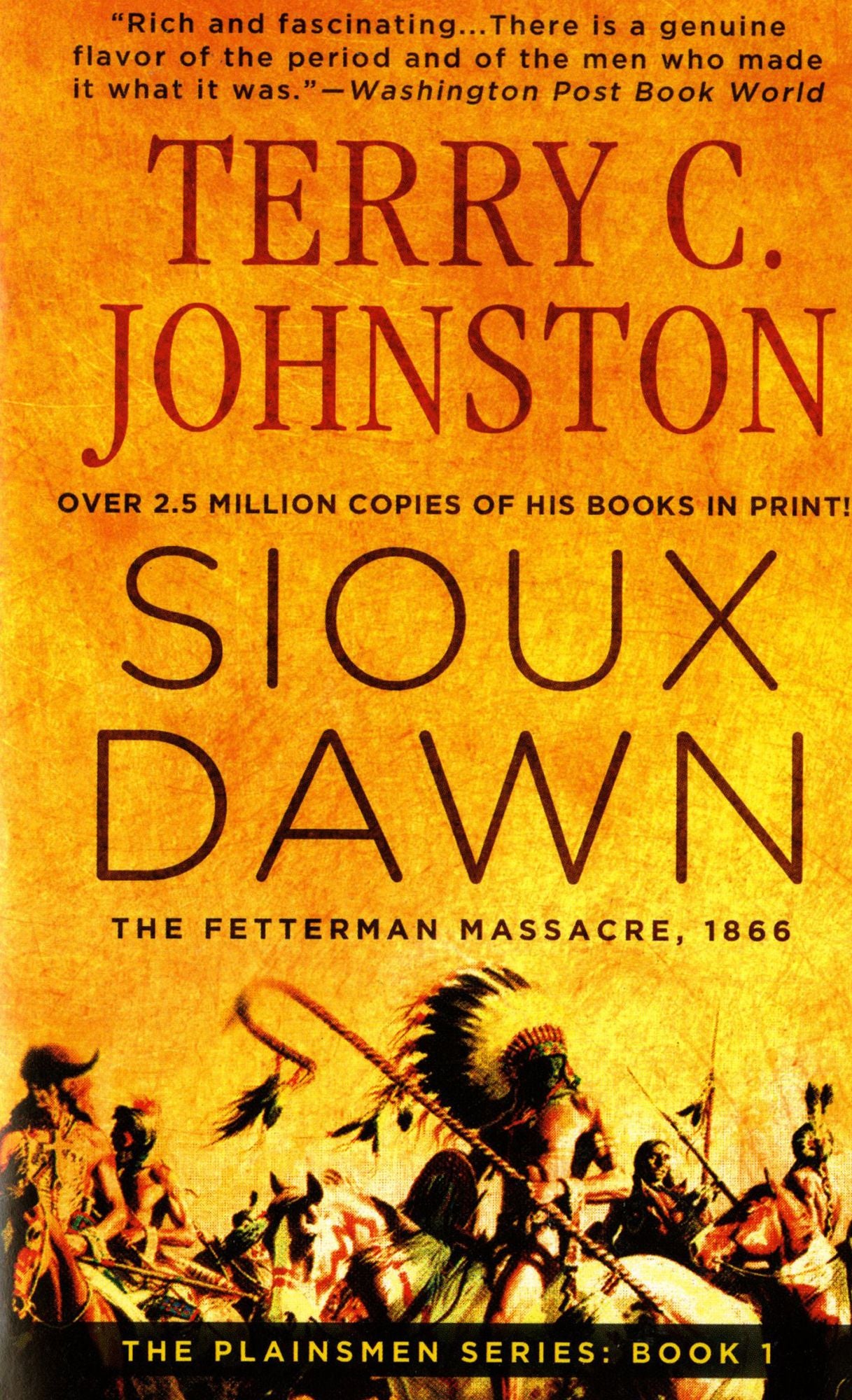 Sioux Dawn: The Fetterman Massacre, 1866 (The Plainsmen Series #1)