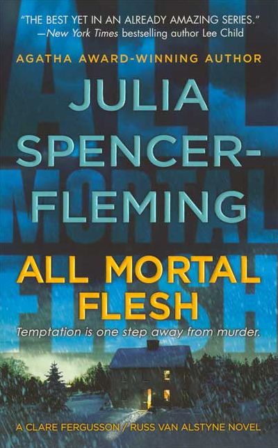 All Mortal Flesh (Clare Fergusson/Russ Van Alstyne Series #5)