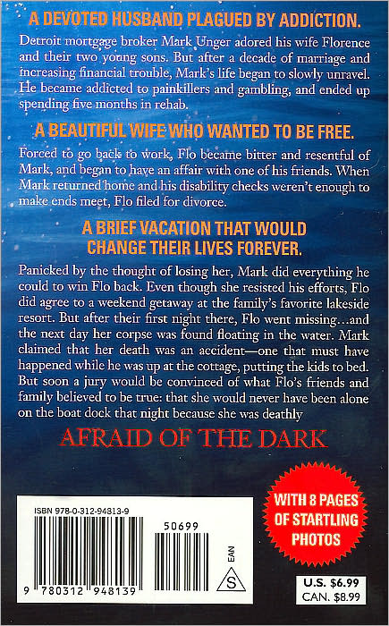 Afraid of the Dark: The True Story of a Reckless Husband, His Stunning Wife, and the Murder that Shattered a Family