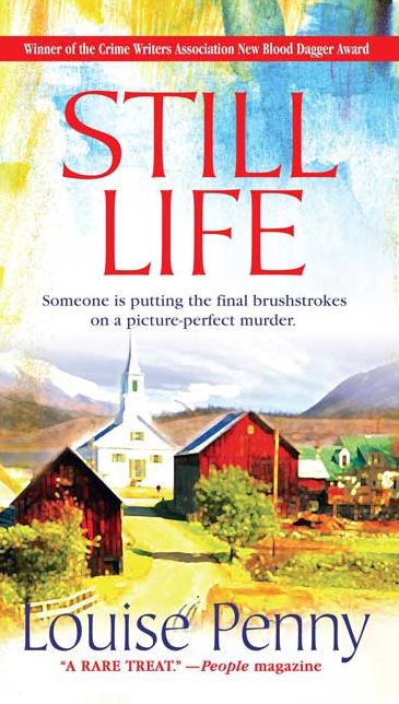Still Life (Chief Inspector Gamache Series #1)