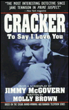 Cracker: To Say I Love You