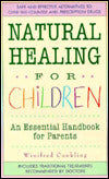 Natural Healing for Children: An Essential Handbook for Parents