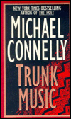Trunk Music (Harry Bosch Series #5)