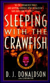 Sleeping with the Crawfish