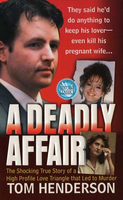Deadly Affair (True Crime Library Series)