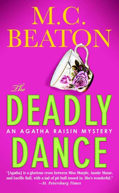 The Deadly Dance (Agatha Raisin Series #15)