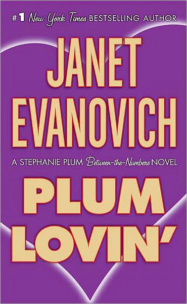 Plum Lovin' (Stephanie Plum Series)