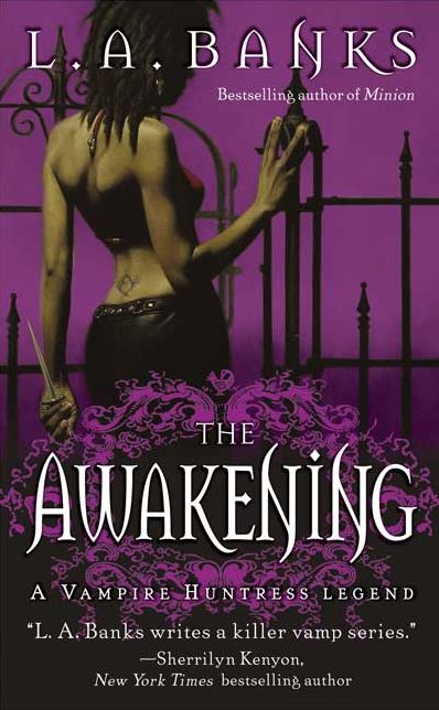 The Awakening (Vampire Huntress Legend Series #2)