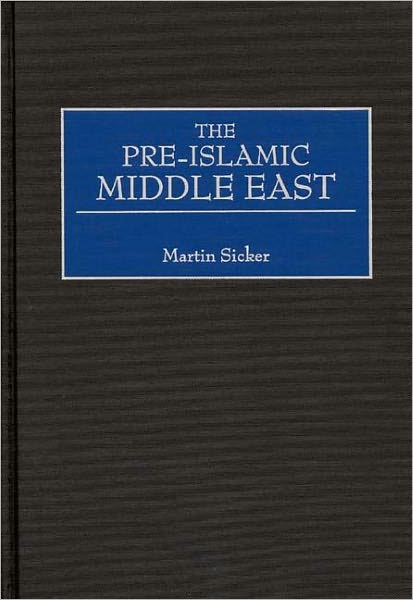 The Pre-Islamic Middle East
