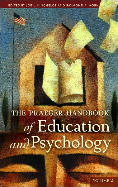 Praeger Handbook of Education and Psychology (4 Volume Set)