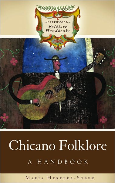 Chicano Folklore: A Handbook