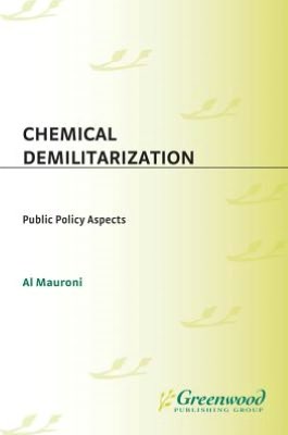 Chemical Demilitarization: Public Policy Aspects