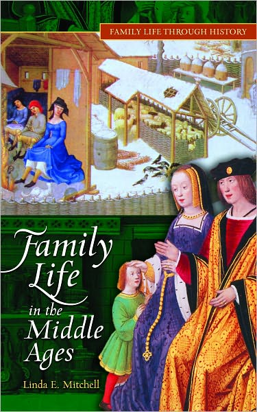Family Life in the Middle Ages