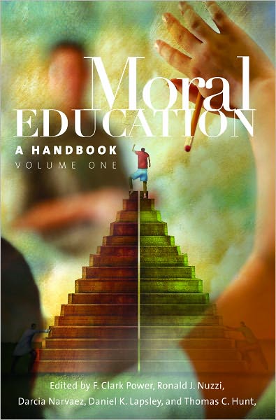 Moral Education [Two Volumes]: A Handbook