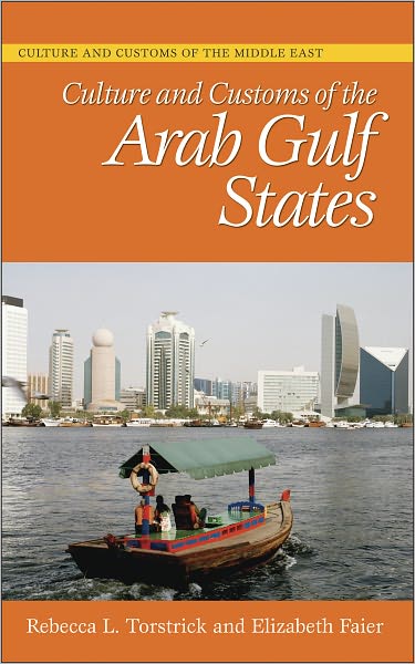 Culture and Customs of the Arab Gulf States