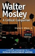 Walter Mosley: A Critical Companion