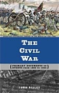 Civil War: Primary Documents on Events from 1860 - 1865