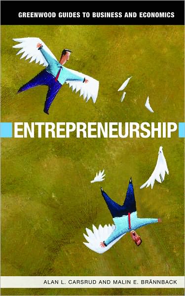 Entrepreneurship (Greenwood Guides to Business and Economics Series)