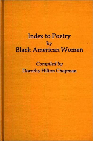 Index to Poetry by Black American Women (Bibliographies and Indexes in Afro-American and American Studies Series)