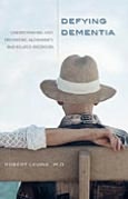 Defying Dementia: Understanding and Preventing Alzheimer's and Related Disorders