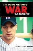Sports Industry's War on Athletes