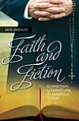 Faith and Fiction: Christian Literature in America Today