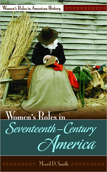 Women's Roles in Seventeenth-Century America