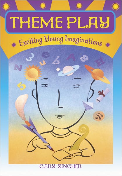 Theme Play: Exciting Young Imaginations