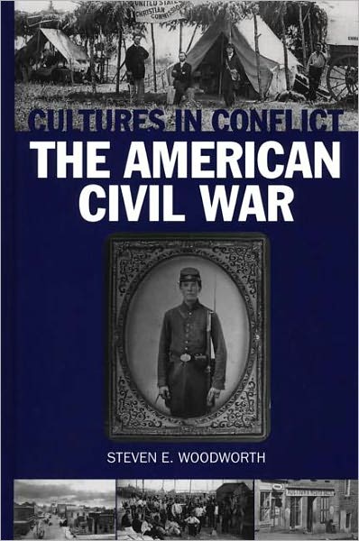 Cultures In Conflict--The American Civil War