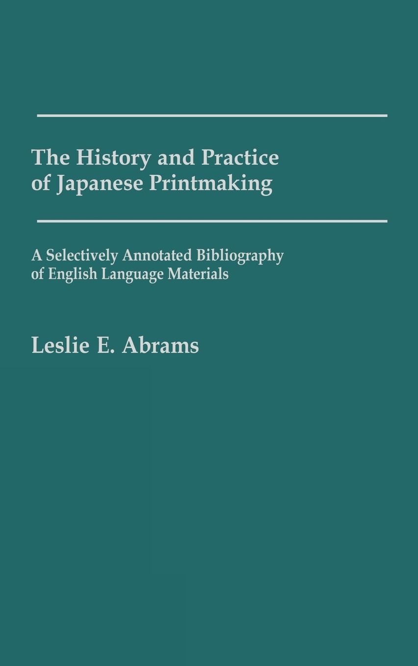 The History And Practice Of Japanese Printmaking