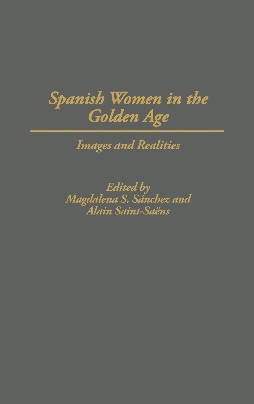 Spanish Women In The Golden Age