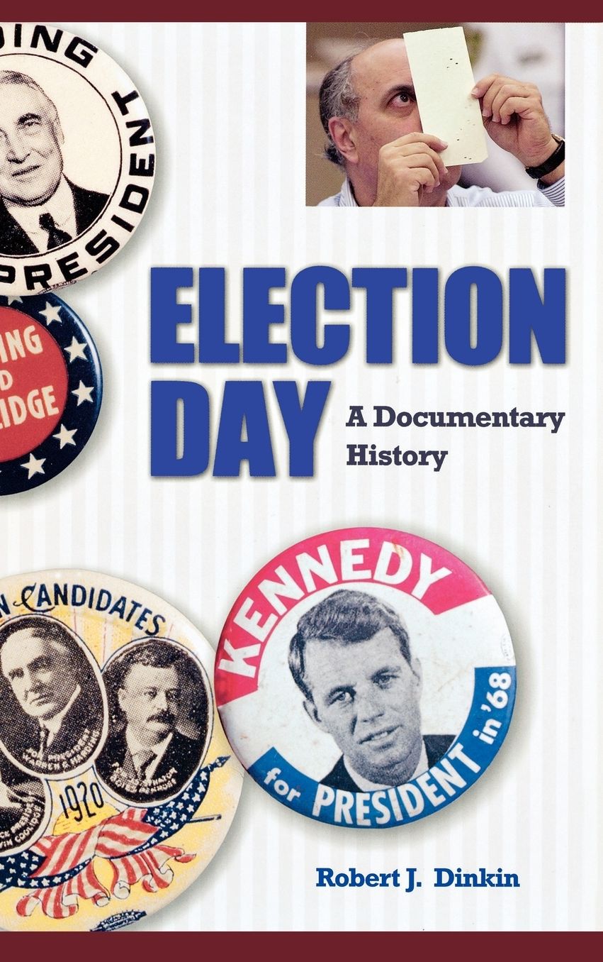 Election Day: A Documentary History