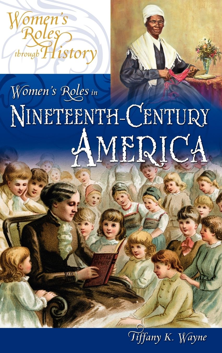 Women's Roles In Nineteenth-Century America
