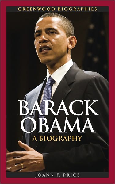 Barack Obama: A Biography