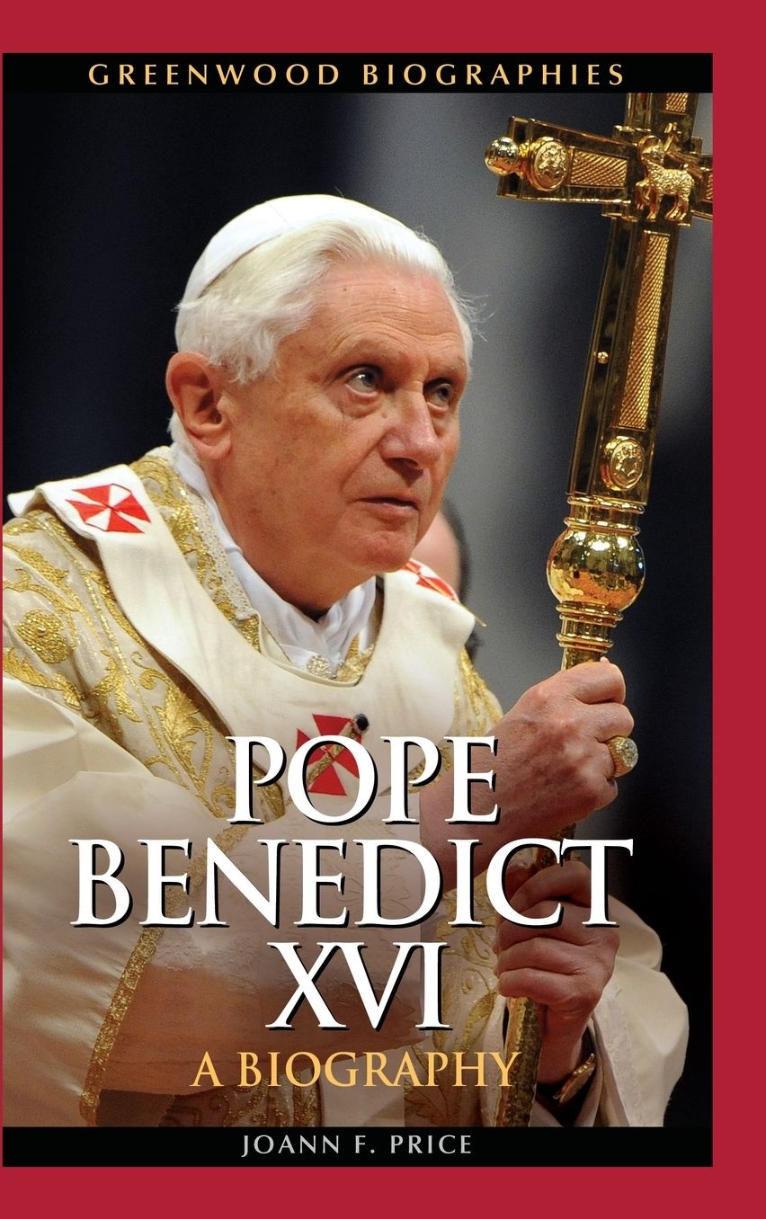 Pope Benedict XVI: A Biography