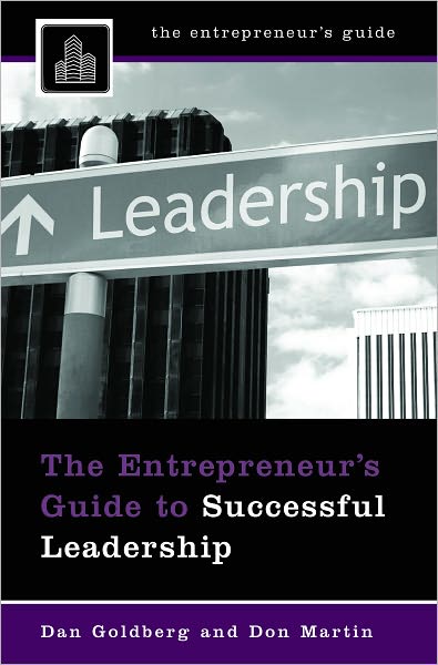 The Entrepreneur's Guide to Successful Leadership