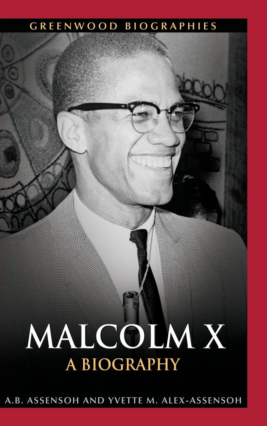 Malcolm X: A Biography
