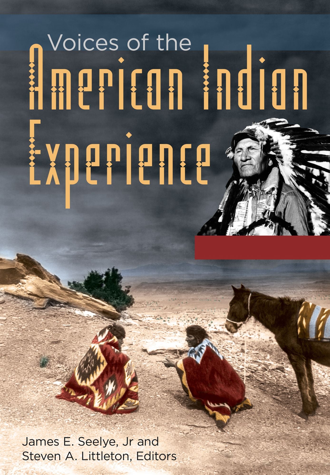 Voices of the American Indian Experience [2 volumes]
