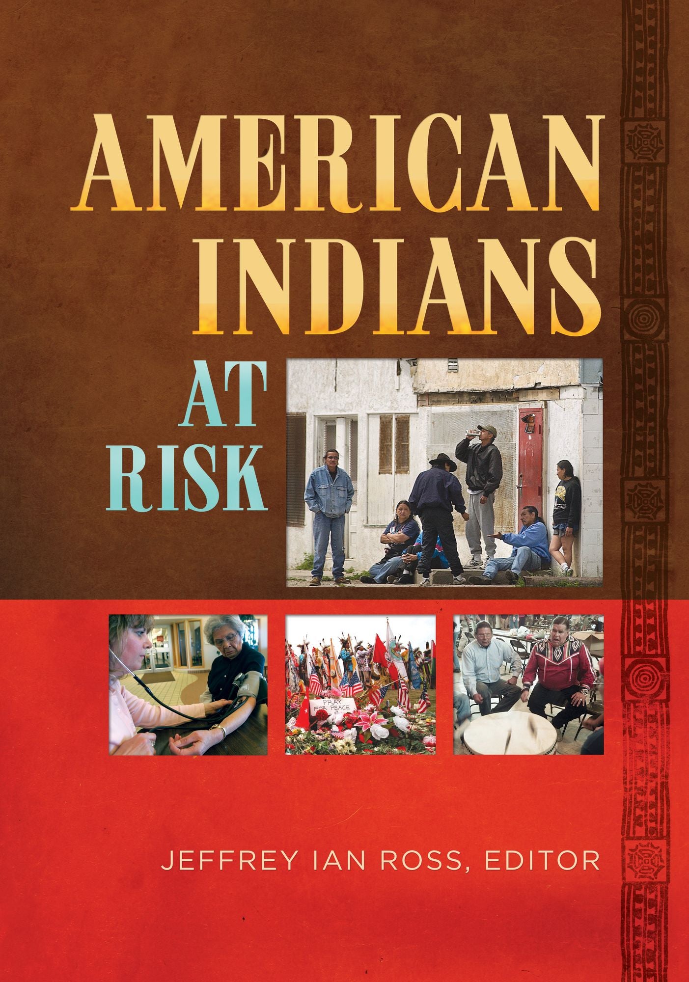 American Indians at Risk [2 volumes]