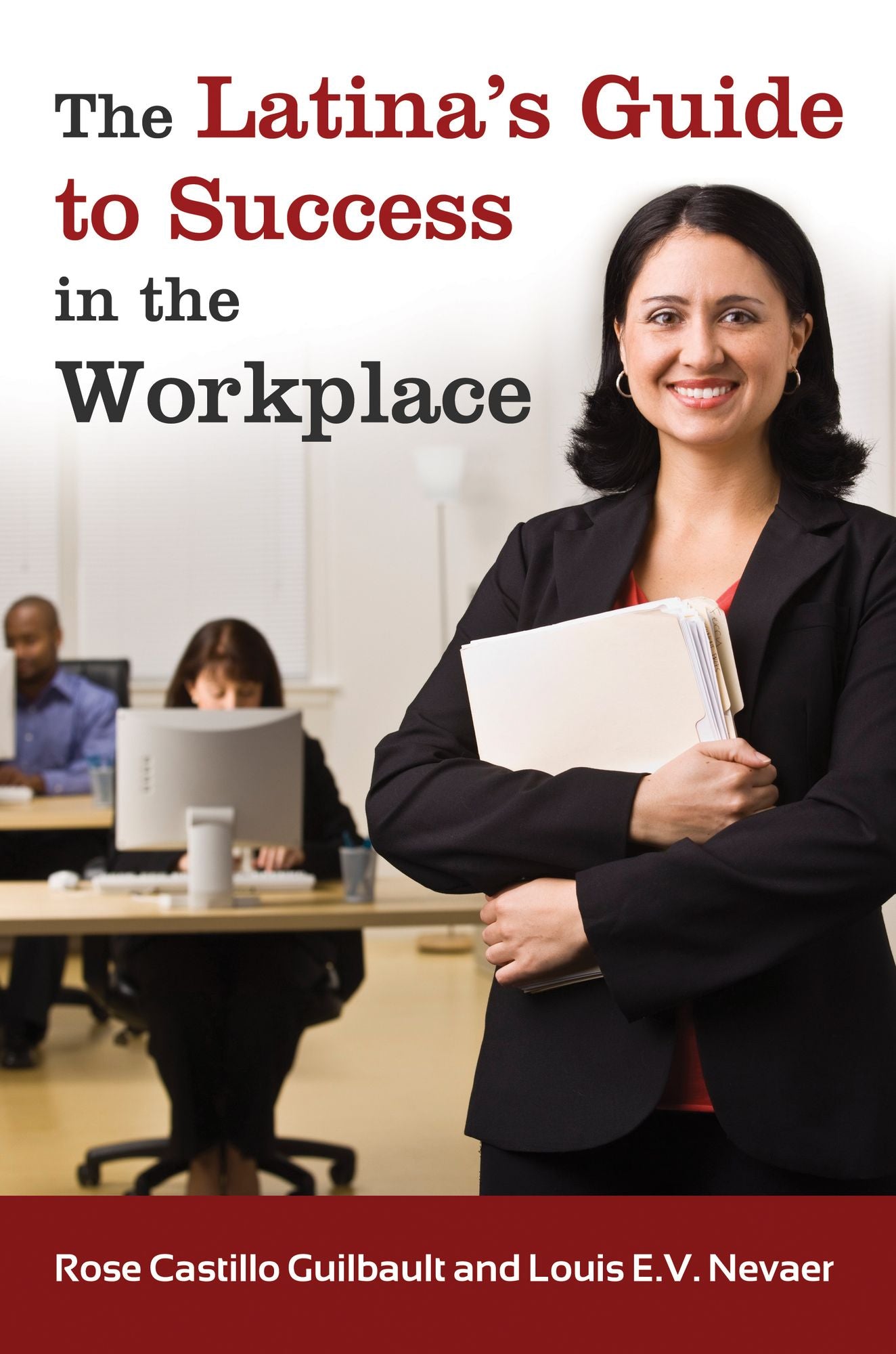 The Latina's Guide to Success in the Workplace