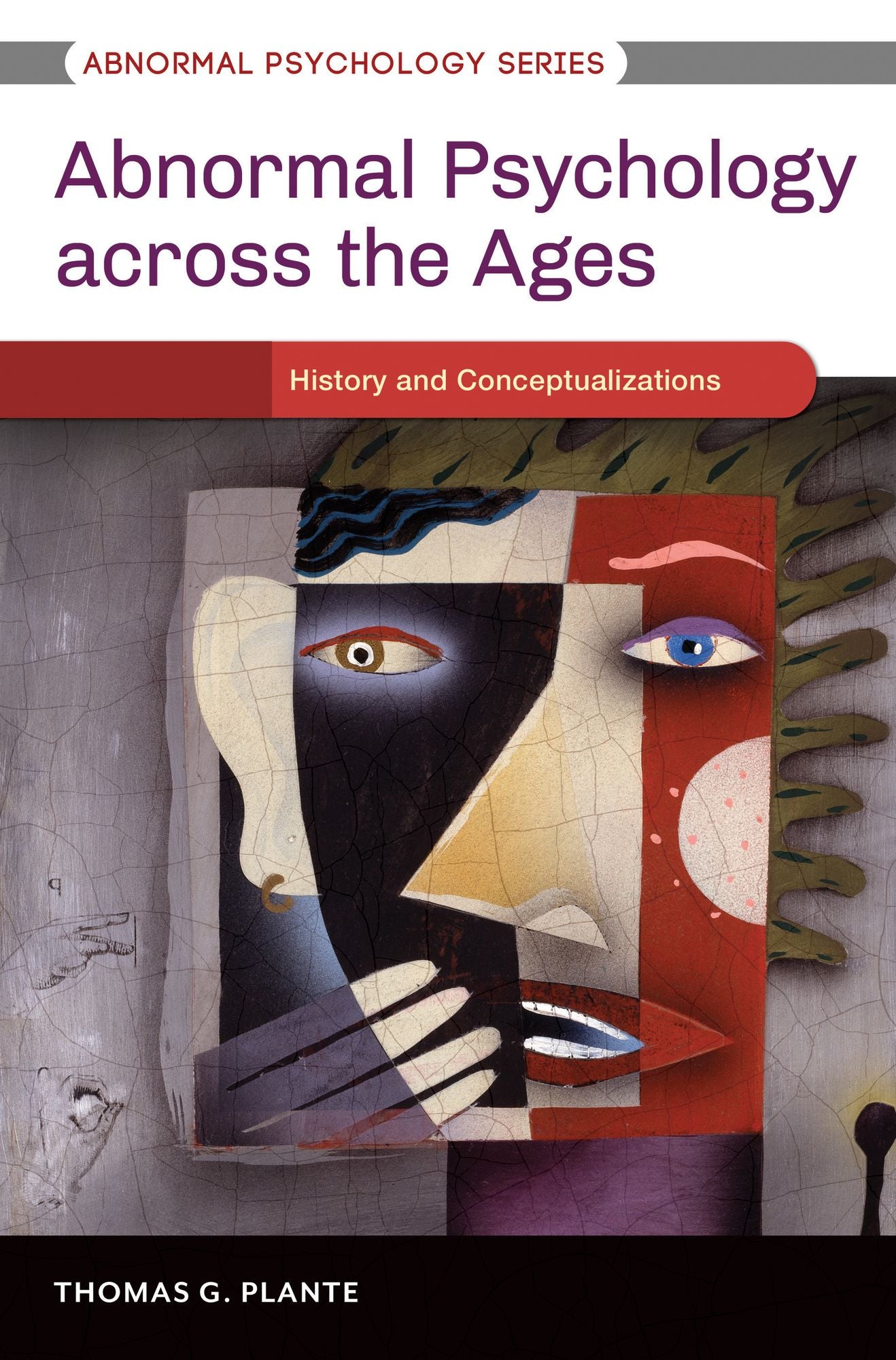 Abnormal Psychology Across the Ages [3 volumes]