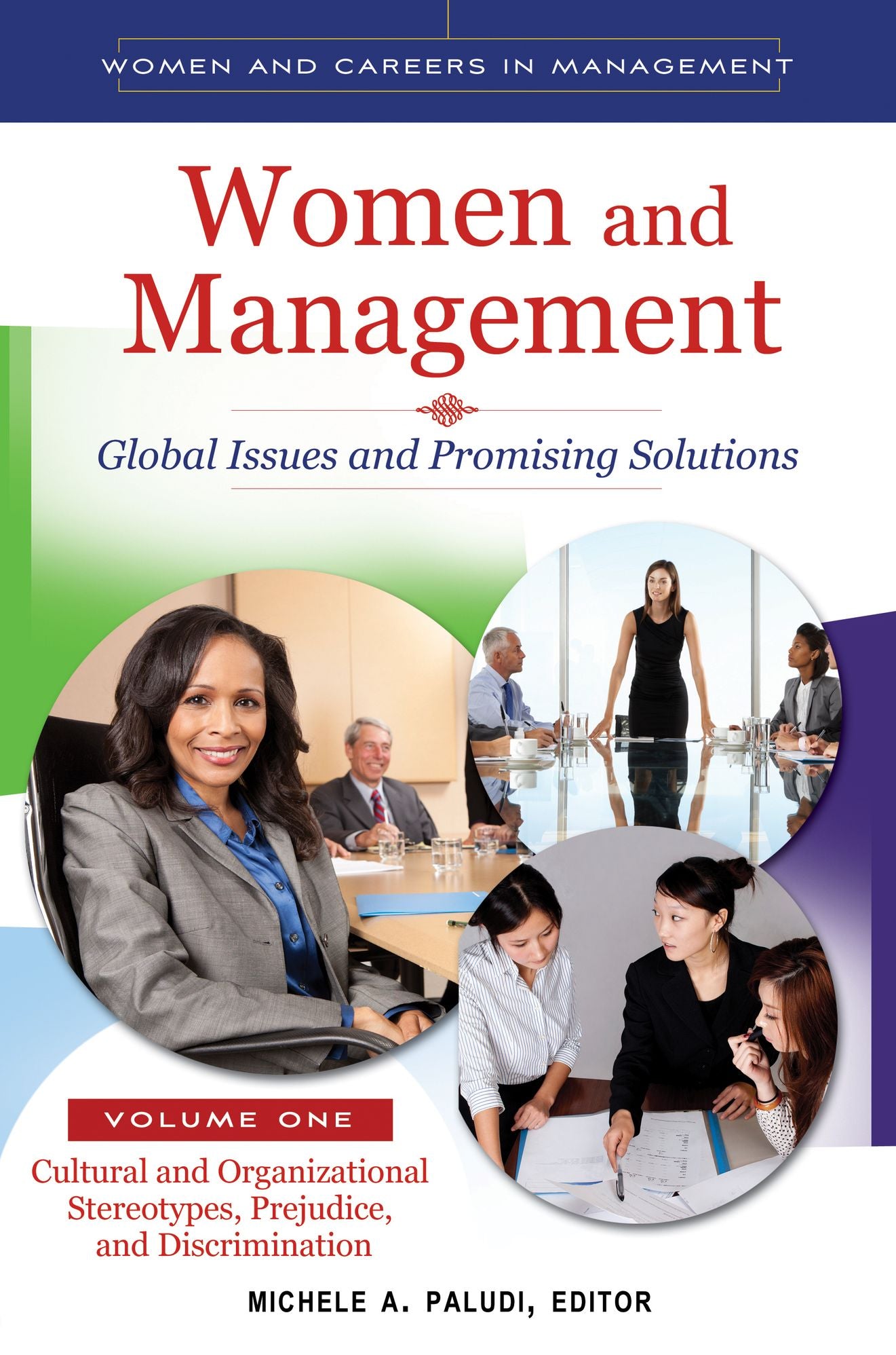 Women and Management: Global Issues and Promising Solutions [2 volumes]: Global Issues and Promising Solutions