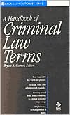 A Dictionary of Criminal Law Terms (Black's Law Dictionary? Series)