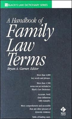 A Dictionary of Family Law Terms (Black's Law Dictionary Series)